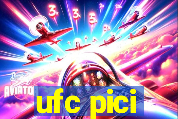 ufc pici