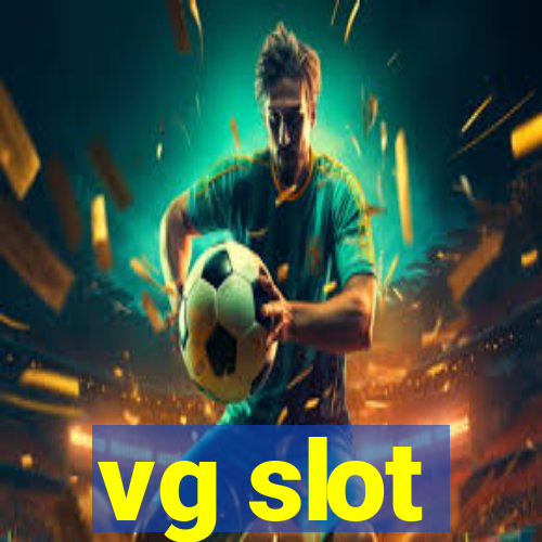 vg slot