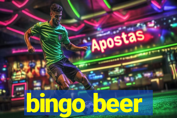 bingo beer