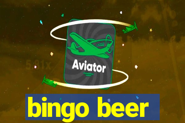 bingo beer