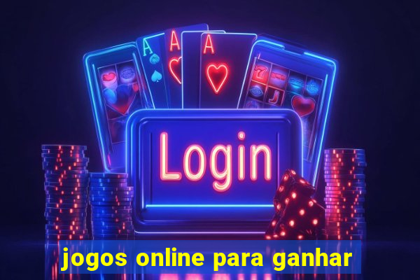 jogos online para ganhar