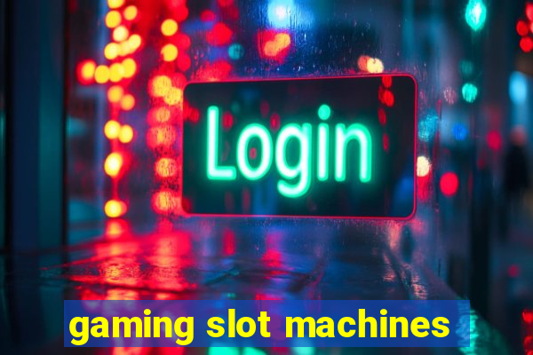 gaming slot machines