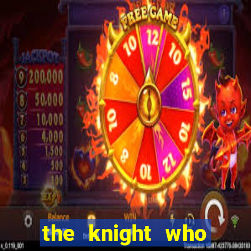 the knight who returned with a god wiki