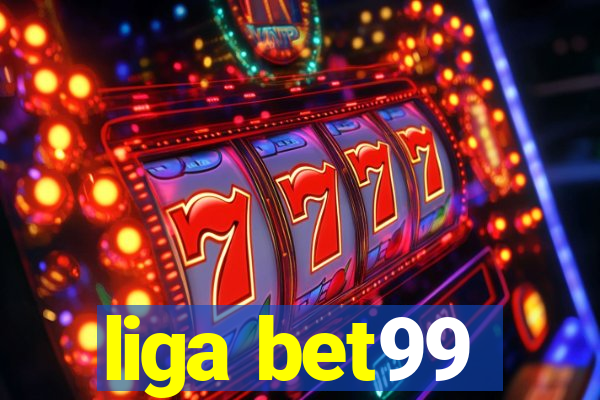 liga bet99