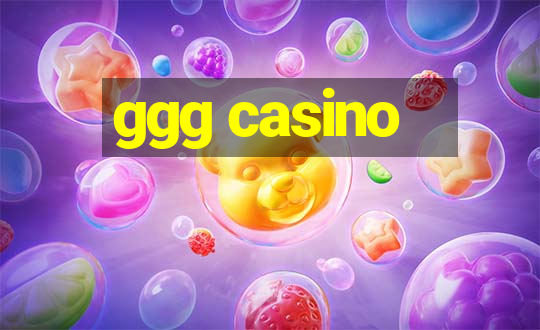 ggg casino