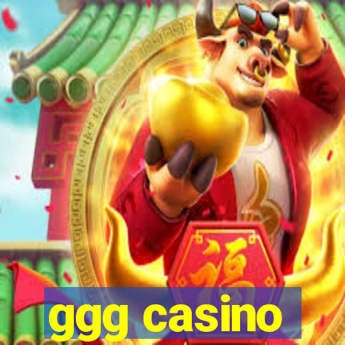 ggg casino