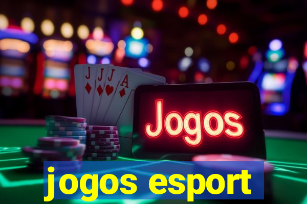 jogos esport