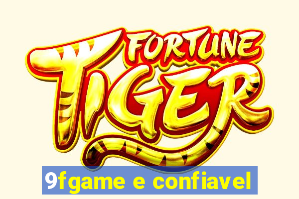 9fgame e confiavel