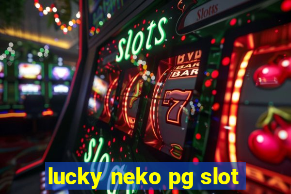 lucky neko pg slot