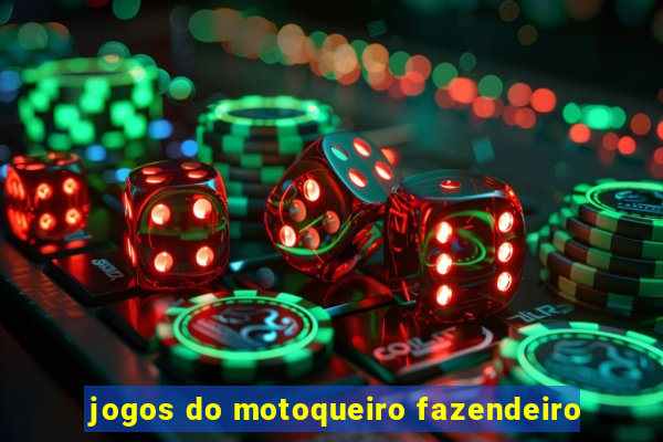 jogos do motoqueiro fazendeiro