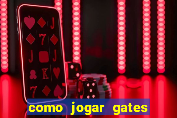 como jogar gates of olympus