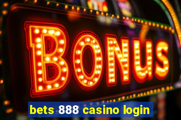 bets 888 casino login