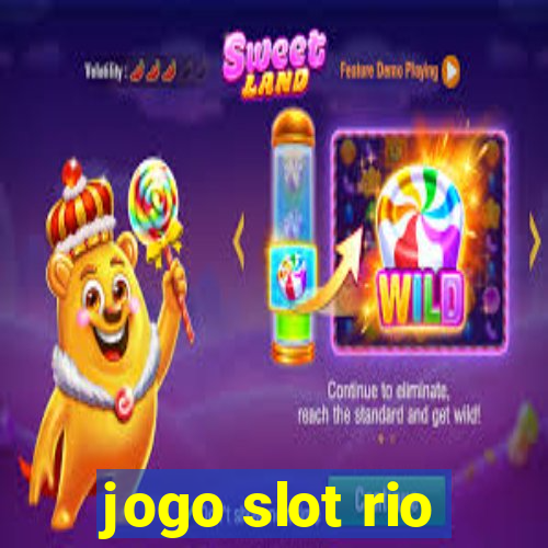 jogo slot rio