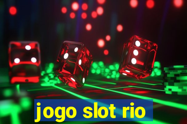 jogo slot rio