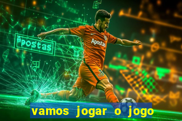 vamos jogar o jogo da roleta