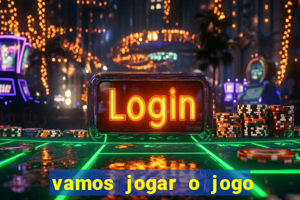 vamos jogar o jogo da roleta