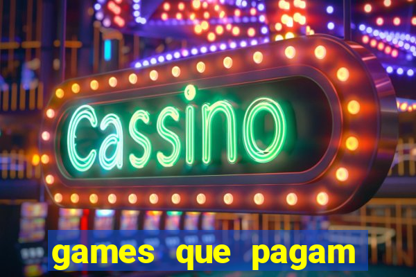 games que pagam para jogar