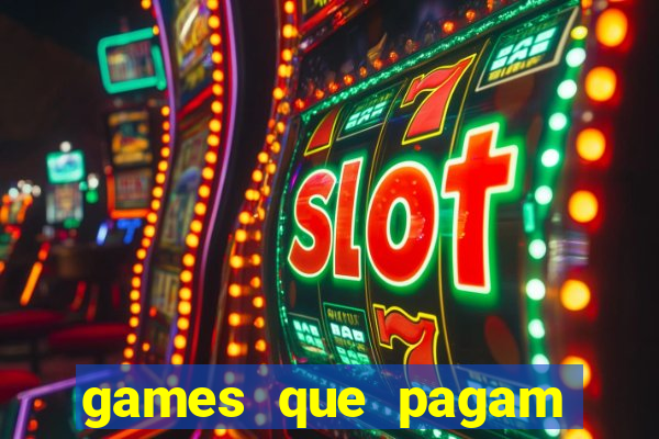 games que pagam para jogar