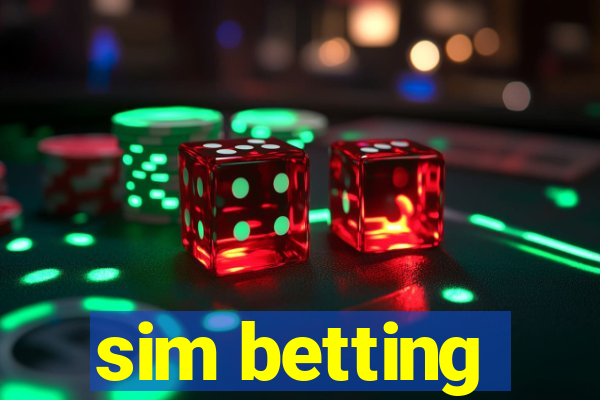 sim betting