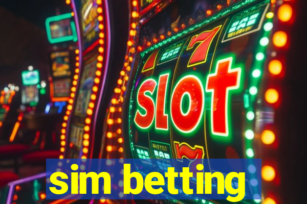 sim betting