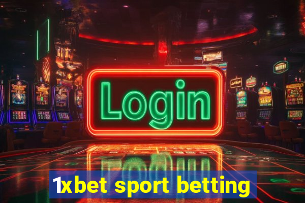 1xbet sport betting