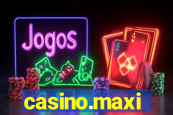 casino.maxi