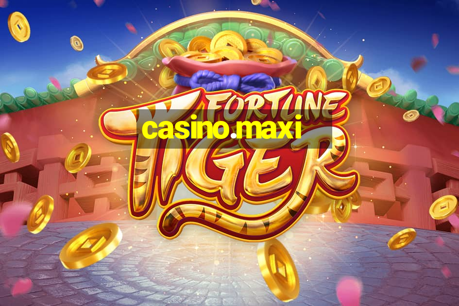 casino.maxi