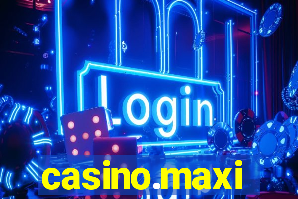 casino.maxi