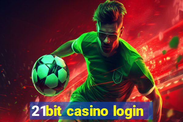 21bit casino login