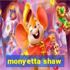 monyetta shaw