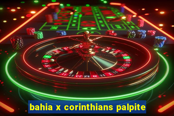 bahia x corinthians palpite