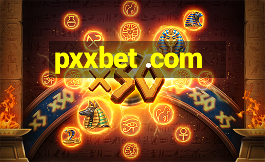 pxxbet .com