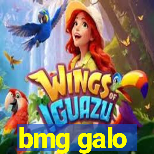 bmg galo