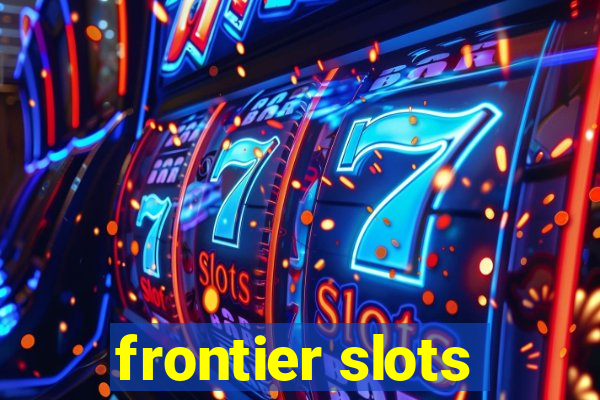 frontier slots