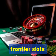 frontier slots