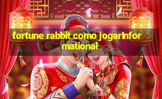 fortune rabbit como jogarInformational