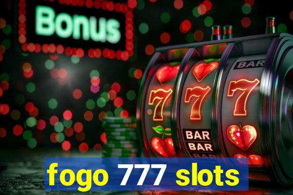 fogo 777 slots