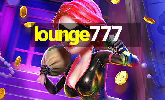 lounge777