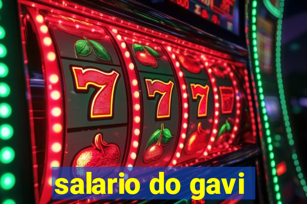 salario do gavi