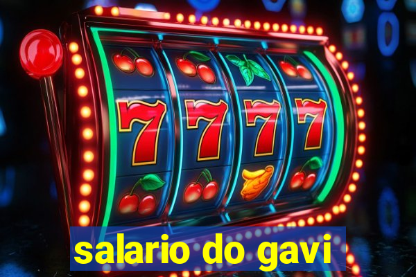 salario do gavi