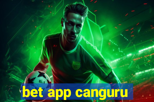 bet app canguru