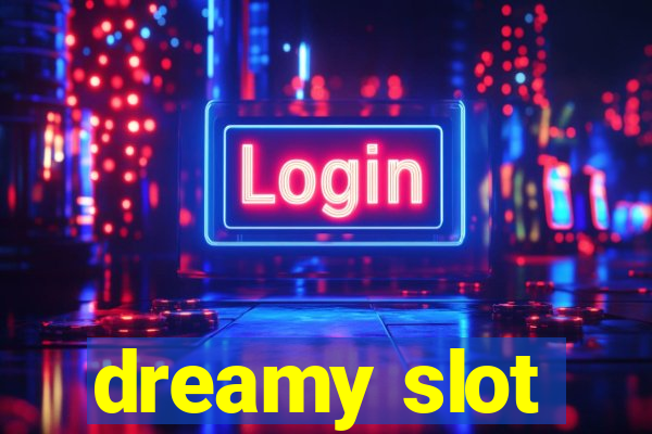 dreamy slot