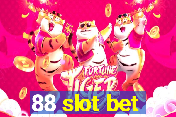 88 slot bet