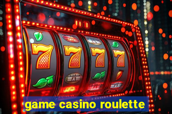 game casino roulette