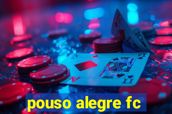 pouso alegre fc