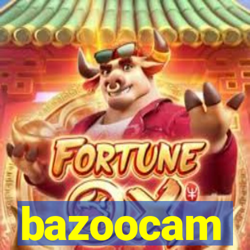 bazoocam