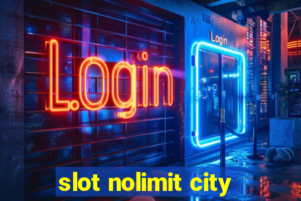 slot nolimit city