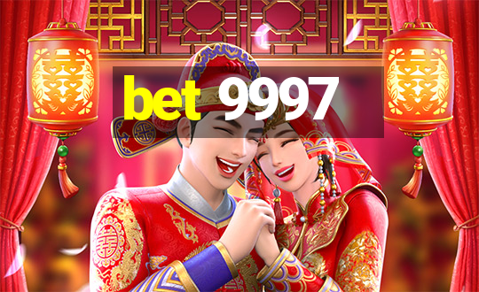 bet 9997