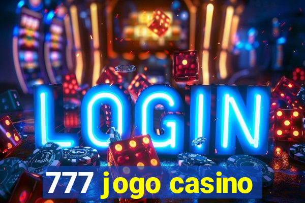 777 jogo casino