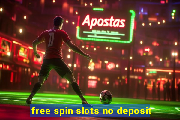 free spin slots no deposit